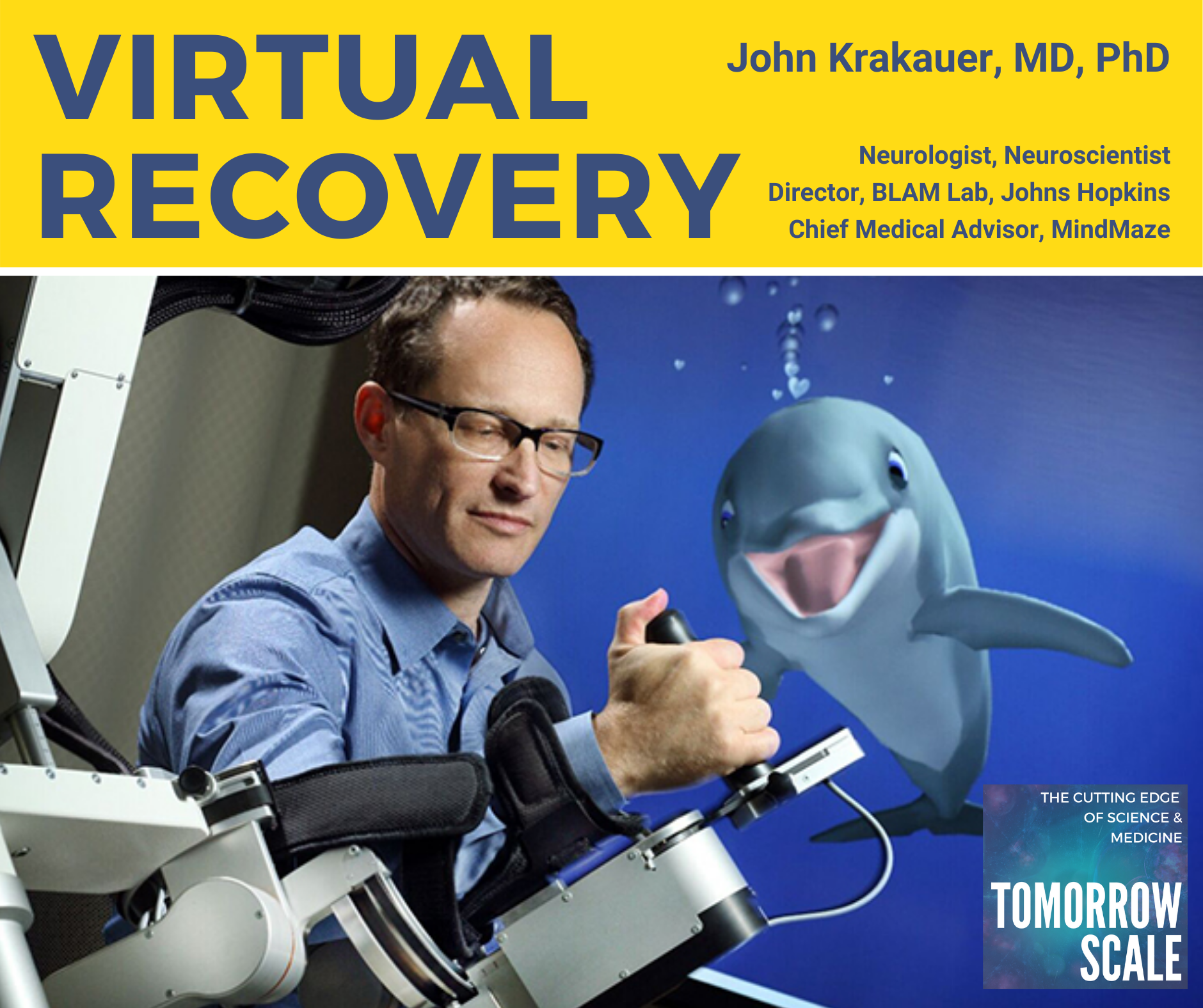Virtual Recovery - Prof John Krakauer